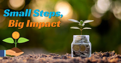 Small steps big impact money saving concept – jar of coins growing into plant symbolizing financial growth and savings.
